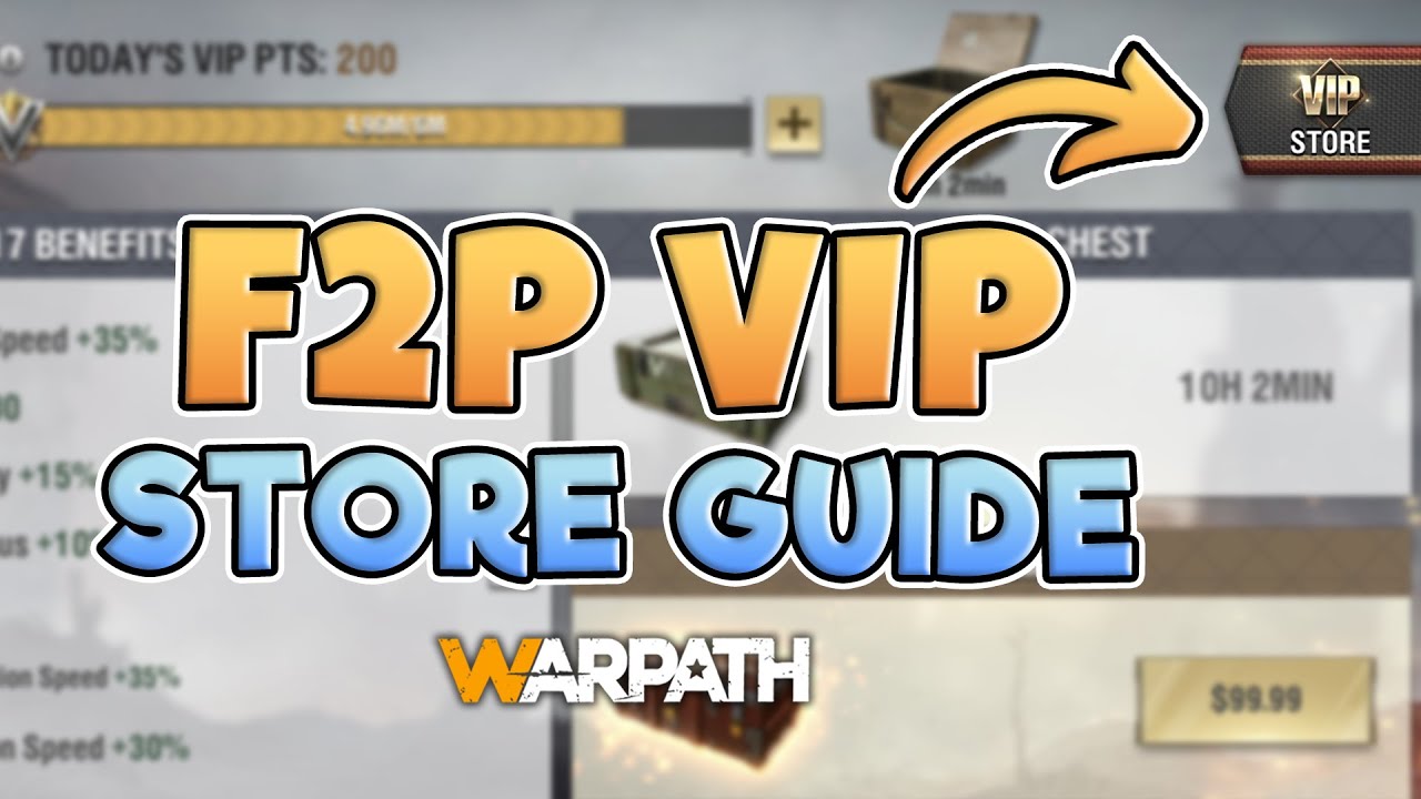 Warpath - F2P VIP Store Guide