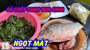 Cá chép nấu canh dưa chua siêu ngon I ẨM THỰC GIA ĐÌNH VLOGS