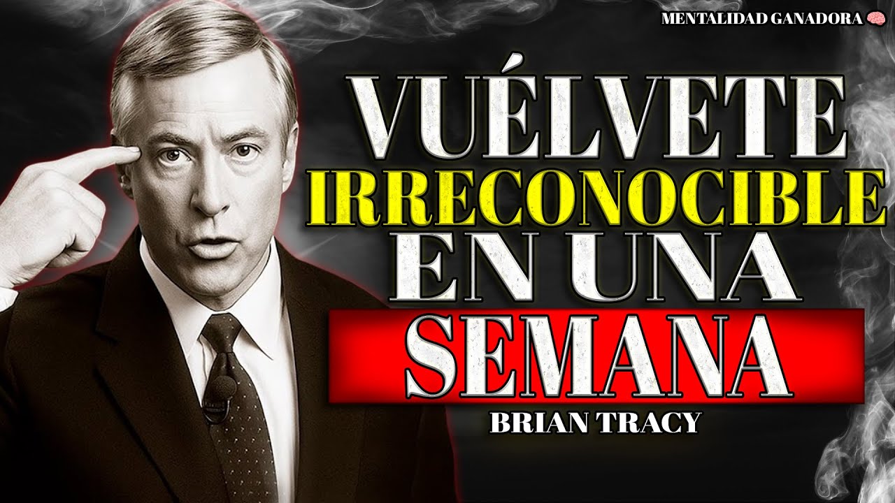 Transforma Tu Vida en SOLO 7 DÍAS 🧠🔥 | Método Inspirado en Brian Tracy ...