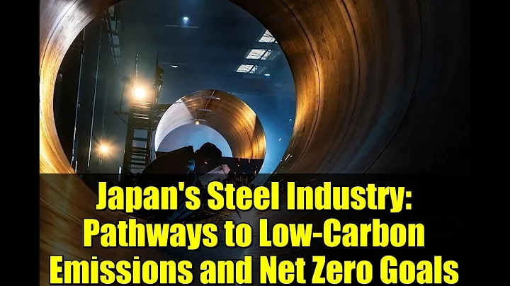 Japan's Steel Industry: Pathways to Low-Carbon Emissions and Net Zero Goals | BloombergNEF Report