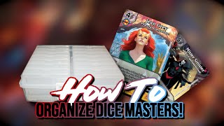 How I Organize My Dice Masters Collection!