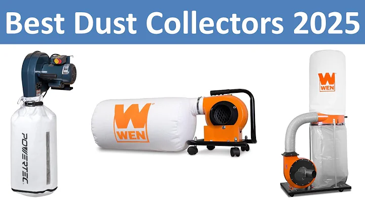 Top 10 Best Dust Collectors in 2025