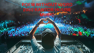 Poem without word 2003 Kantor House Music