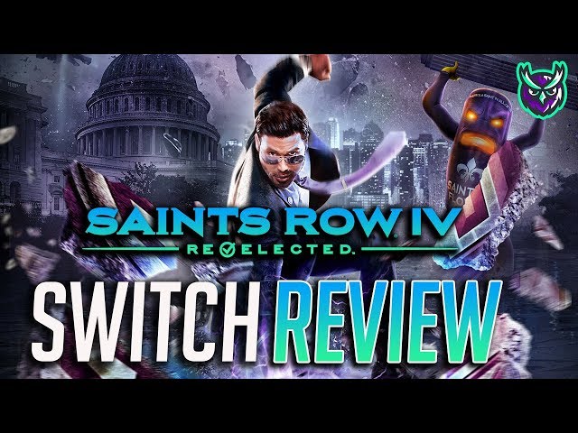 Saints Row IV: Re-Elected Review (Switch)