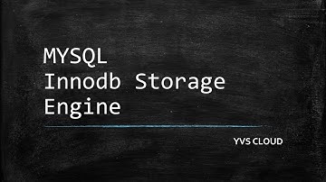 Innodb Storage Engine