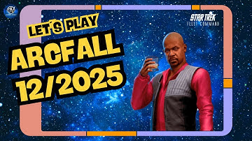 Arcfall December 2025 | Let´s Play Star Trek Fleet Command (STFC) | Outside Views STFCLP