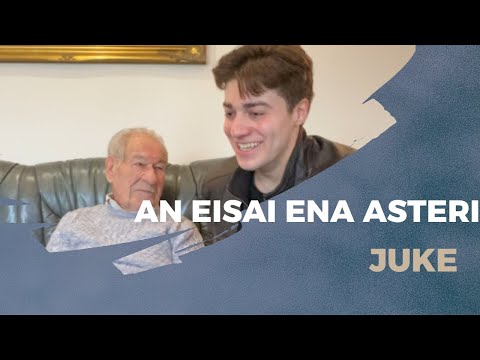 Juke singing for his Grandad (An Eisai Ena Asteri) #nikosvertis - YouTube