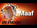 JAMRUD - Maaf ( karaoke )