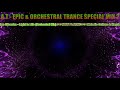 ALL3X TRANC3 - EPIC & ORCHESTRAL TRANCE SPECIAL MIX 2 [FULL HD 1080P 60FPS DTS SOUND]