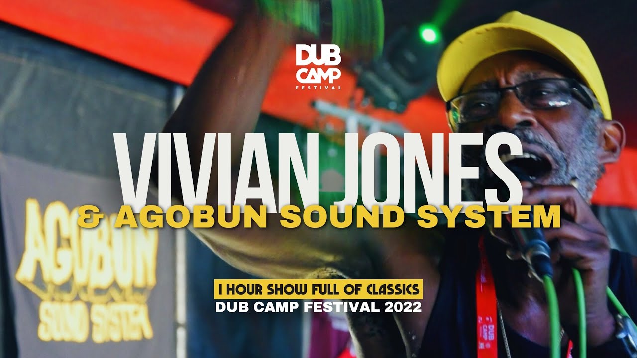 Vivian Jones & Agobun Sound System Live at Dub Camp Festival 2022