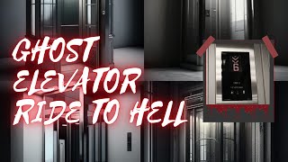 True Stories | Ghost Elevator Ride to Hell #11