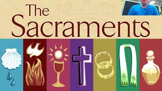 Seven Sacraments   Confirmation Class Recorded