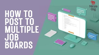 How to Post to Multiple Job Boards on Ninja Gig