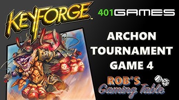 #KeyForge: Archon Tournament @ 401 #4 (With Commentary)