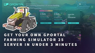 Get Your Own GPORTAL Farming Simulator 25 Server in less than 3 Minutes