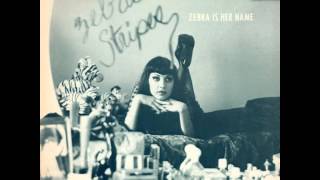 ZEBRA STRIPES - Some Velvet Morning