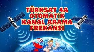 Türksat 4A Otomati̇k Kanal Arama Frekansi 2024