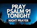 Bete Heute Abend Mit Den Psalmen Psalm 91 121 Für Schutz Gunst Und Offene Türen