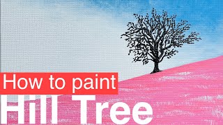 How to paint Hill Tree | Detailed step by step Easy acrylic art for beginners