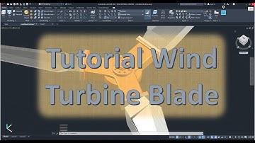 AUTOCAD BASICS: WIND TURBINE BLADE