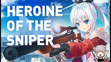 [Steam] Heroine of the Sniper - First Look with Nyanco