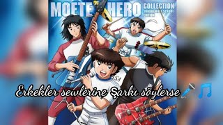 Erkekler Sewlerine Şarkı Söylerse