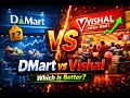 DMart vs Vishal Mega Mart: Better Business, Better Investment?