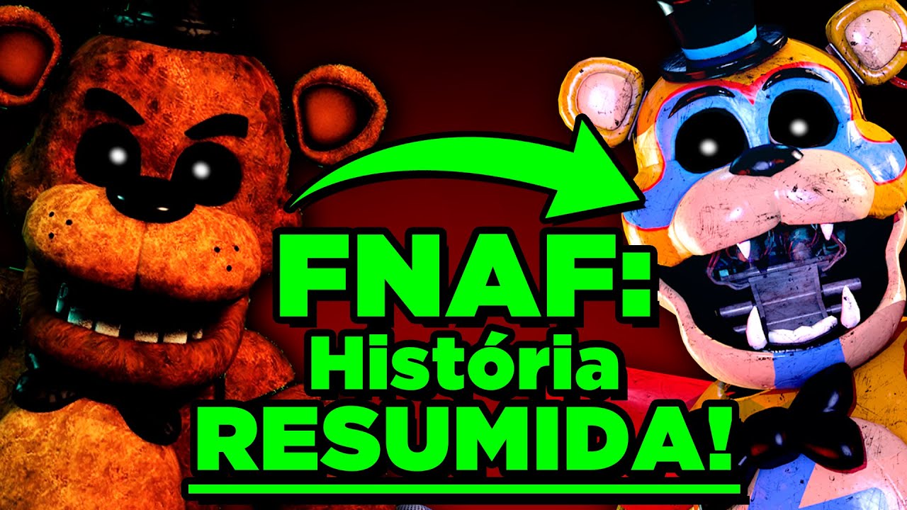 FNAF: História RESUMIDA e EXPLICADA! (FNAF: Security Breach