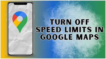How To Turn Off Speed Limits In Google Maps? 2025 | Google Map