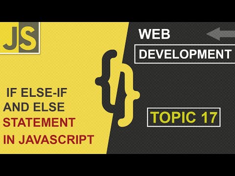 WEB DEVELOPEMENT | IF E, ELSE IF AND ELSE CONDITION | CLASS 17 | JAVASCRIPT | SHAN DEVELOPERS
