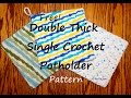 Double Thick Single Crochet Potholder - Free Crochet Pattern by Yay For Yarn Double Thick Single Crochet Potholder - Free Crochet Pattern by Yay For Yarn