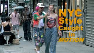 NYC Style In Motion / Fashion on the Streets -- Episode 1