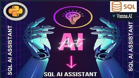 Building an Gen AI SQL Assistant from Scratch with Vanna LLM: Training and Querying Your Database