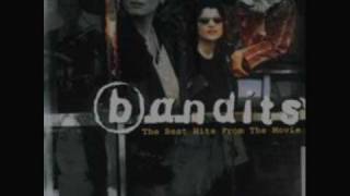 bandits - another sad song