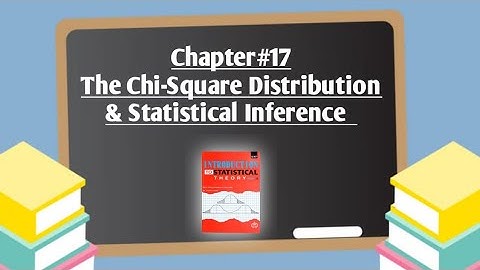 Mean & Variance of a Chi- Square Distribution ||Chapter#17 ||Chi-Square Distribution