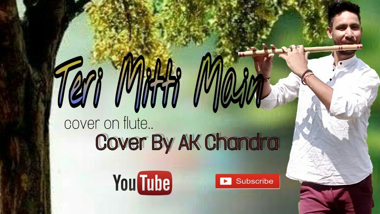 Teri Mitti || Flute Cover Instrumental Song ||AK Chandra||