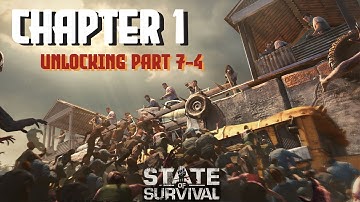 State of Survival | Chapter 1 | Unlocking Part 7-4