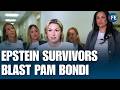 Epstein Survivors Blast Bondi Over DOJ Files During Explosive House Hearing | US NEWS | WORLD NEWS