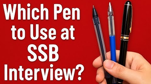 Which Pen to use at SSB Interview ? #ssb #Army #Navy #Airforce #NDA #CDS #Afcat #TGC #TES #UGC #NCC.