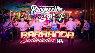 Proyeccion Star - Parranda Sentimientos 4