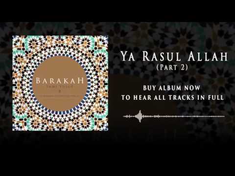 Sami Yusuf – Ya Rasul Allah Part2 - 2016