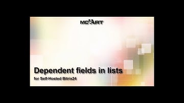Dependent fields in lists for Self-Hosted Bitrix24
