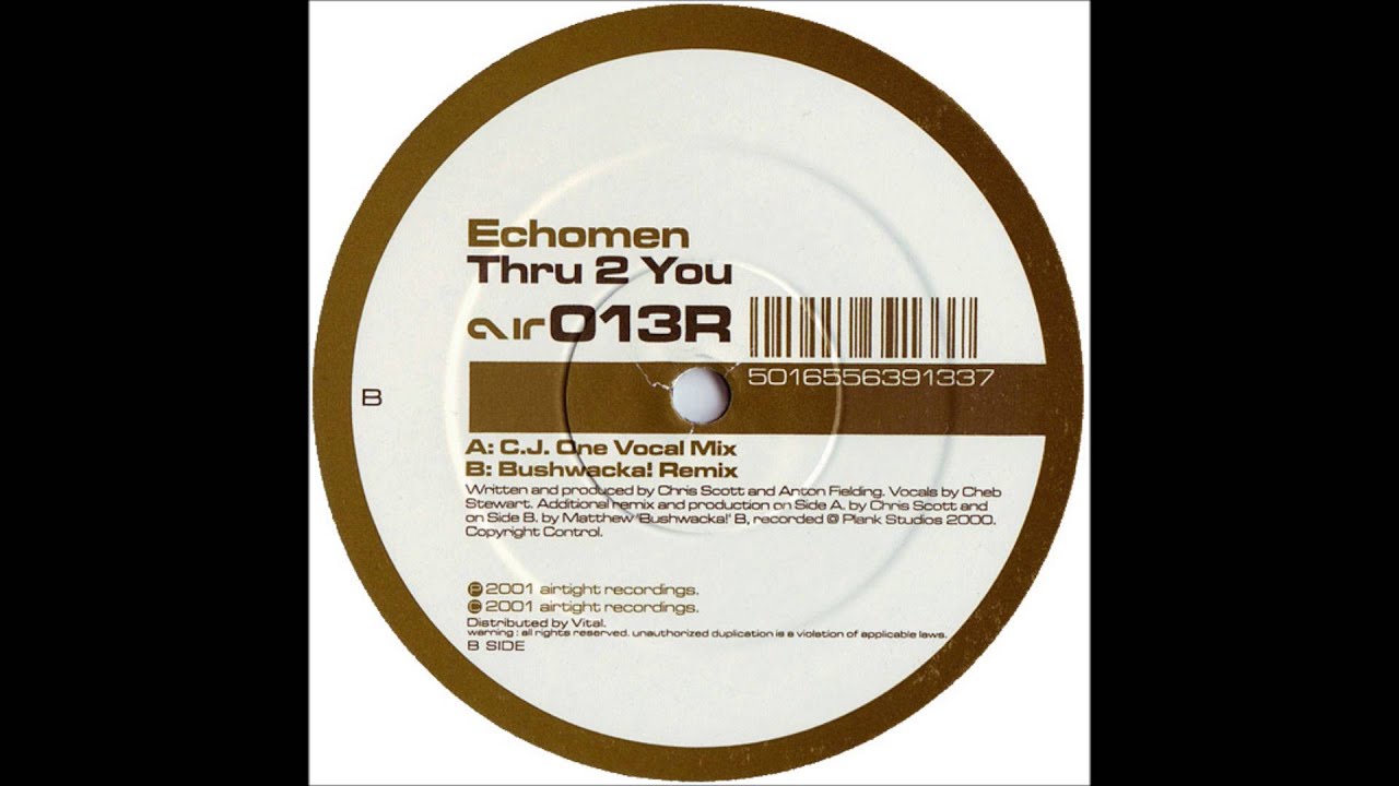 Echomen - Thru 2 You (C.J. One Vocal Mix) (2001)