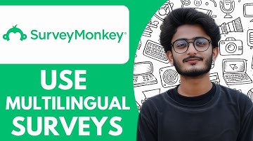 How To Use Multilingual Surveys With Surveymonkey - 2025 (NEW METHOD)
