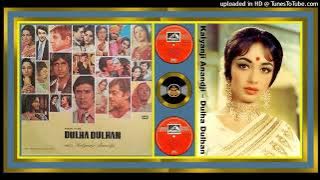 Piya Kheenche Huye - Lata Mangeshkar & Kamal Barot - Anand Bakshi - Dulha Dulhan 1963 - Vinyl 320K