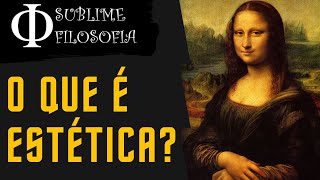 O que é filosofia estética?