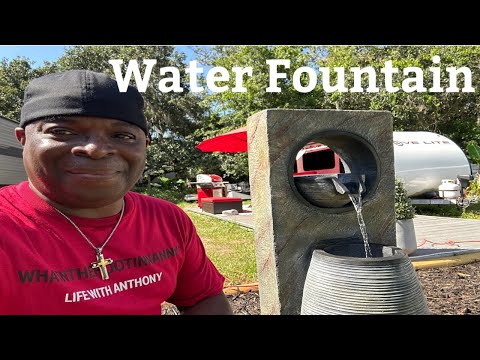 Life With Anthony | Project 4: Water 💦 Fountain