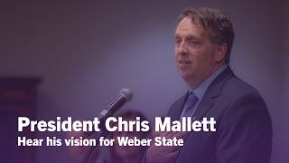 Chris Mallett, Weber State's new president, shares his vision for the university