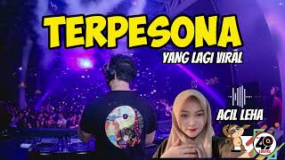 DJ AGUS TERBARU YANG LAGI VIRAL ACIL LEHA TERPESONA SOUND FYP TIKTOK