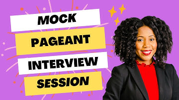 Mock Pageant Interview Questions: PRACTICE with Coach Ashley